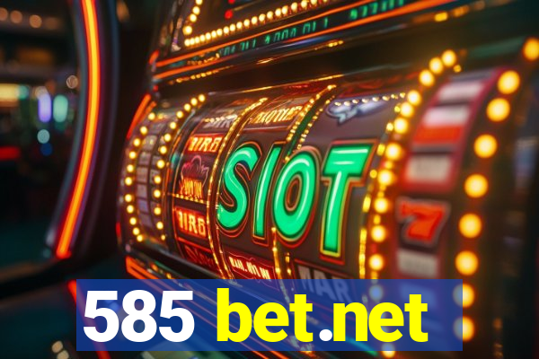 585 bet.net